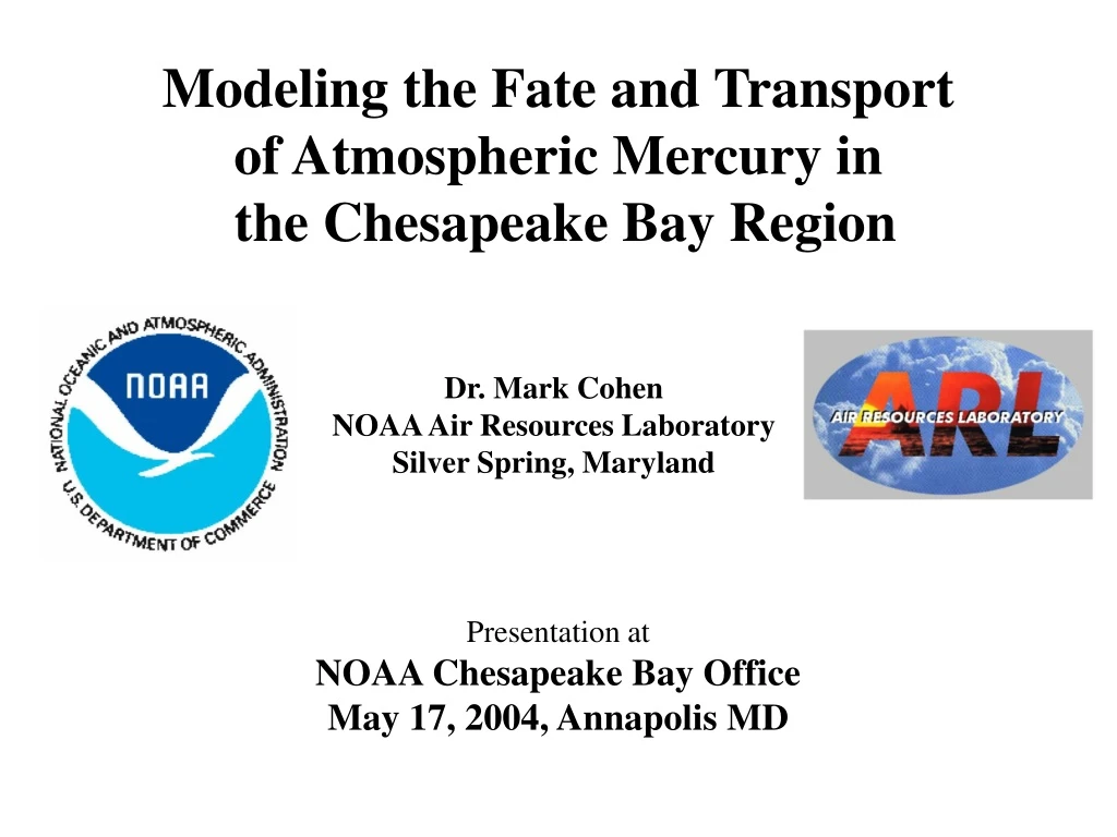 modeling the fate and transport of atmospheric mercury in the chesapeake bay region