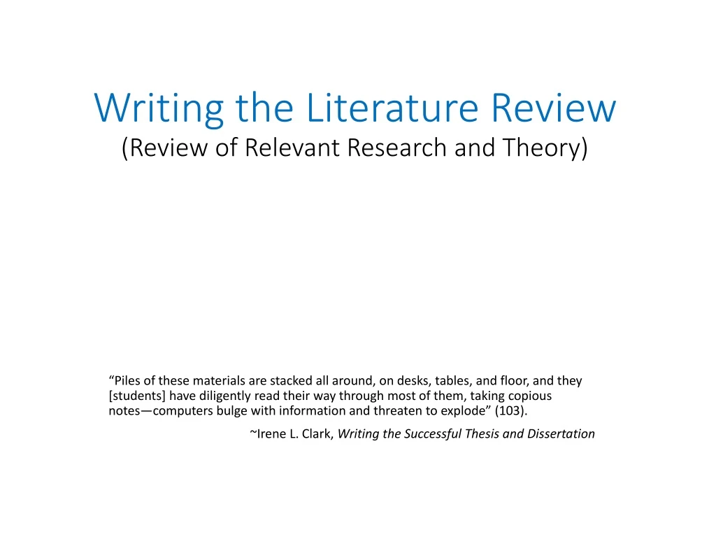 writing the literature review review of relevant research and theory