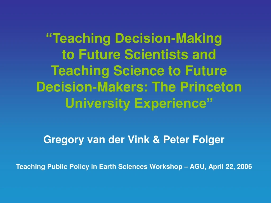 teaching decision making to future scientists