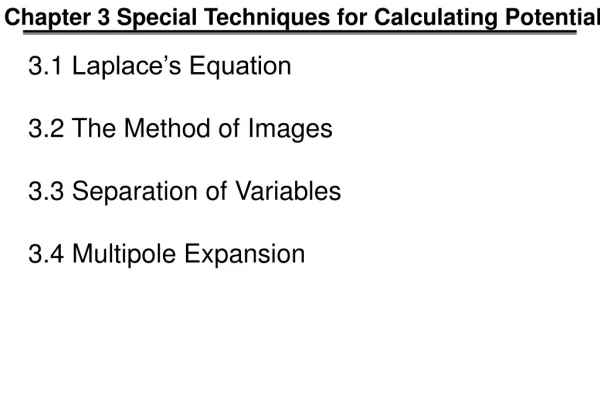 Chapter 3 Special Techniques for Calculating Potential