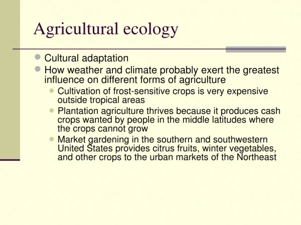 Agricultural ecology