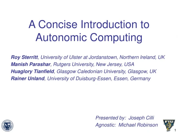 A Concise Introduction to Autonomic Computing