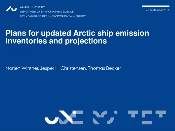 Plans for updated Arctic ship emission inventories and projections