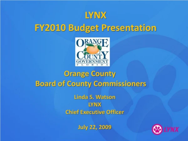 LYNX  FY2010 Budget Presentation