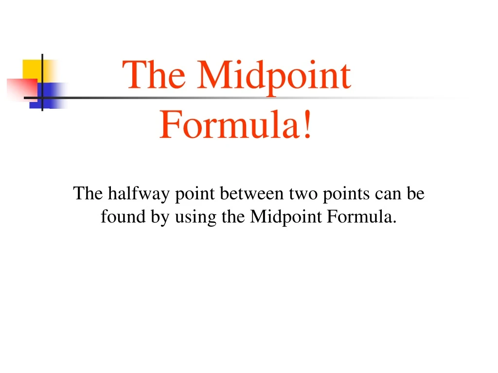 the midpoint formula