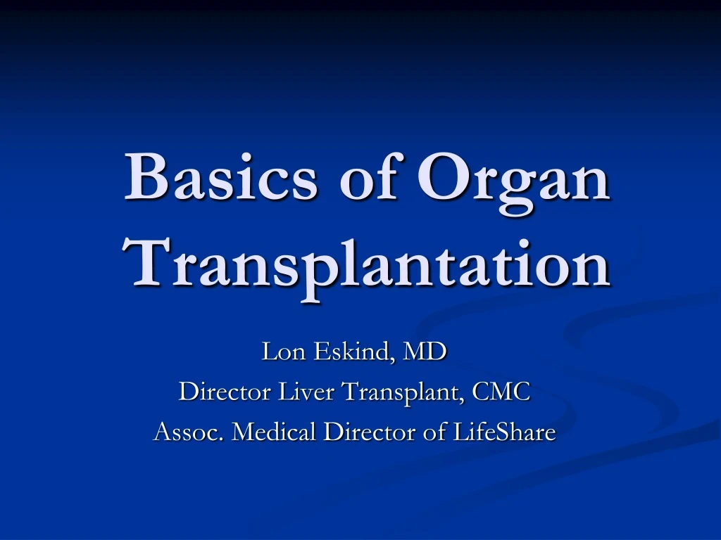 basics of organ transplantation