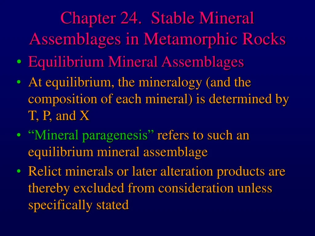 chapter 24 stable mineral assemblages in metamorphic rocks