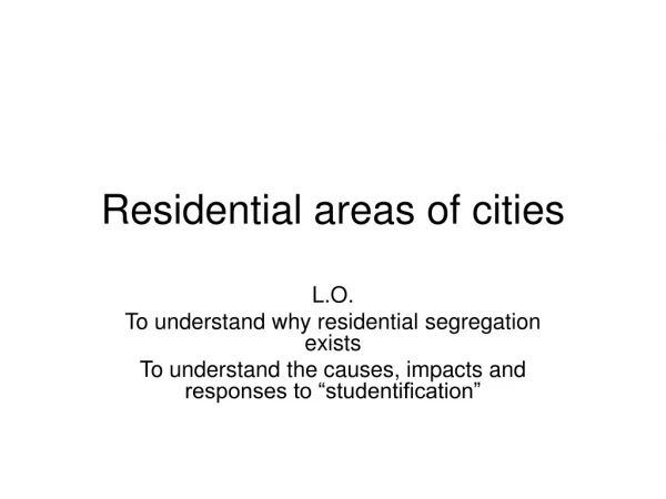Residential areas of cities