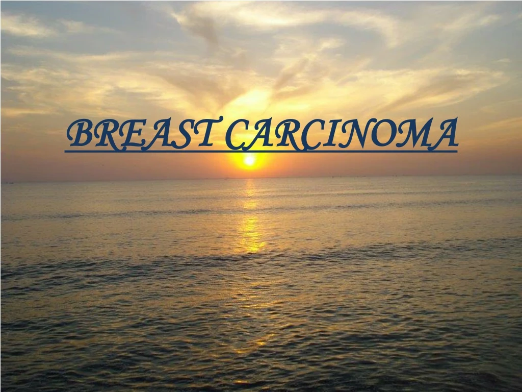 breast carcinoma