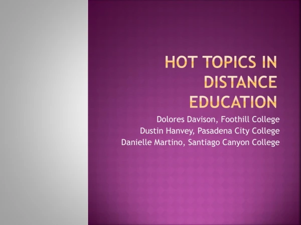Hot Topics in Distance Education