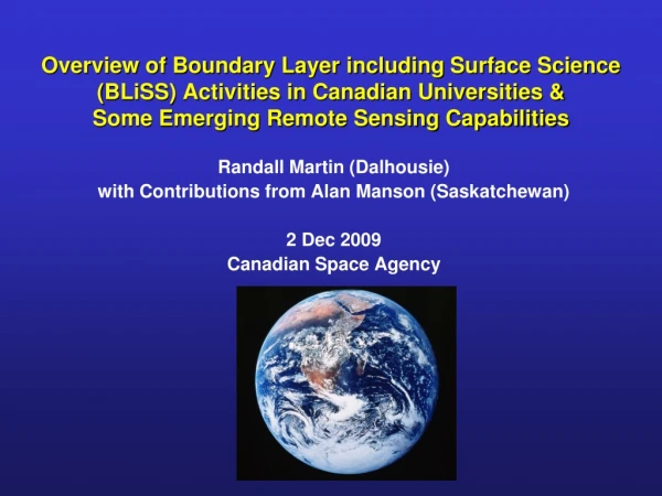 Randall Martin (Dalhousie) with Contributions from Alan Manson (Saskatchewan) 2 Dec 2009