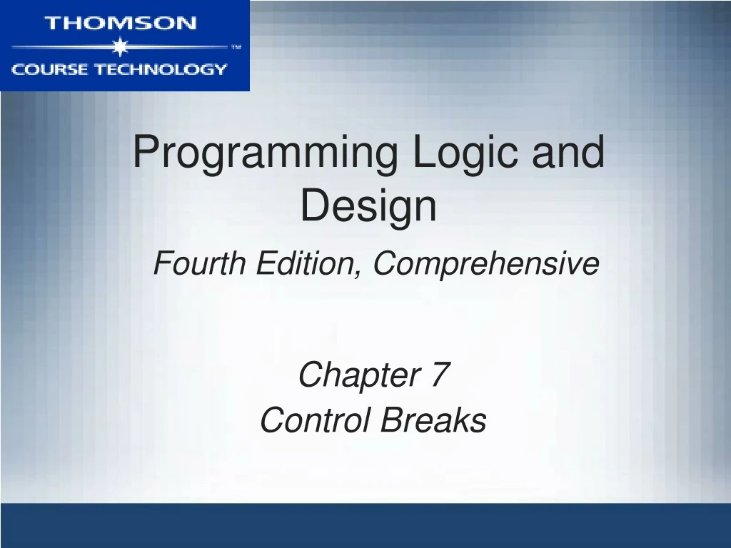 programming logic and design fourth edition comprehensive