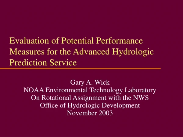 Evaluation of Potential Performance Measures for the Advanced Hydrologic Prediction Service