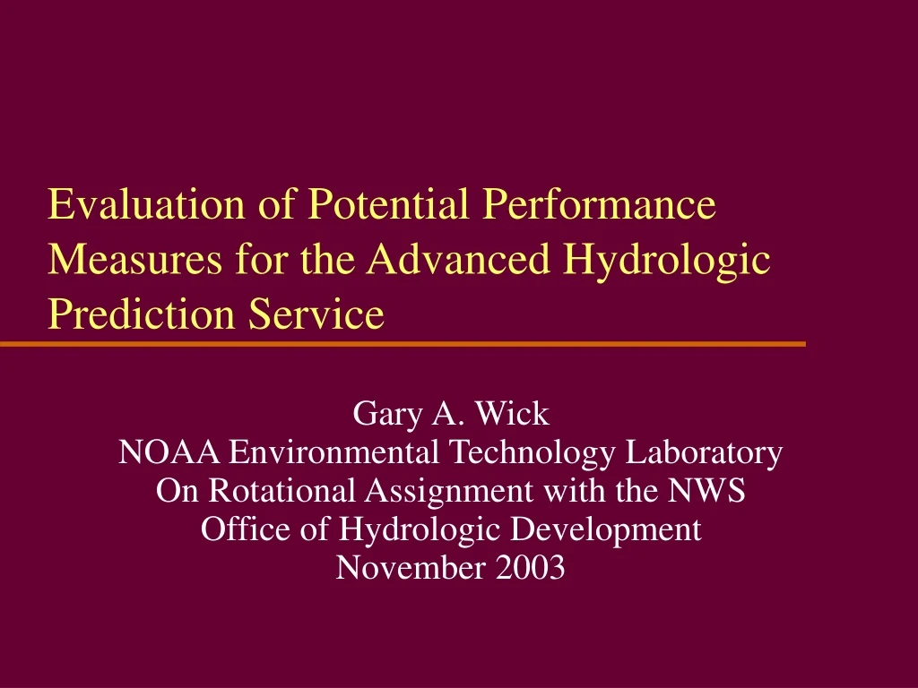 evaluation of potential performance measures for the advanced hydrologic prediction service