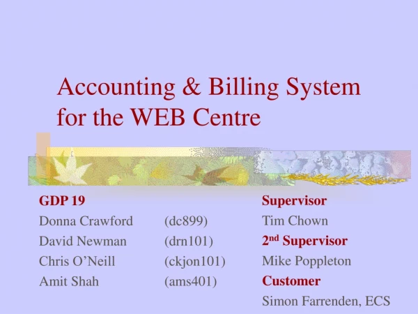 Accounting &amp; Billing System  for the WEB Centre
