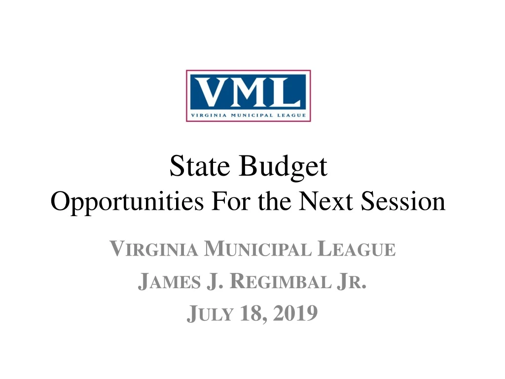 state budget opportunities for the next session