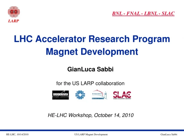 LHC Accelerator Research Program Magnet Development