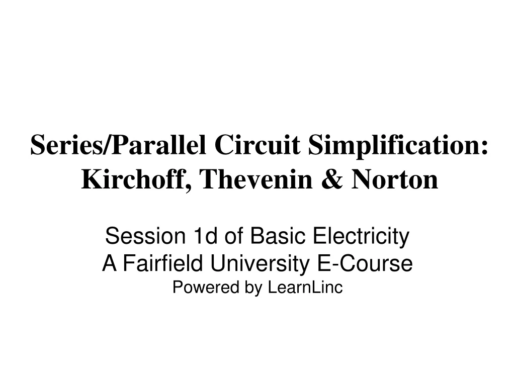 series parallel circuit simplification kirchoff thevenin norton