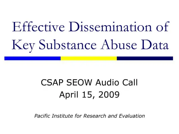 Effective Dissemination of Key Substance Abuse Data