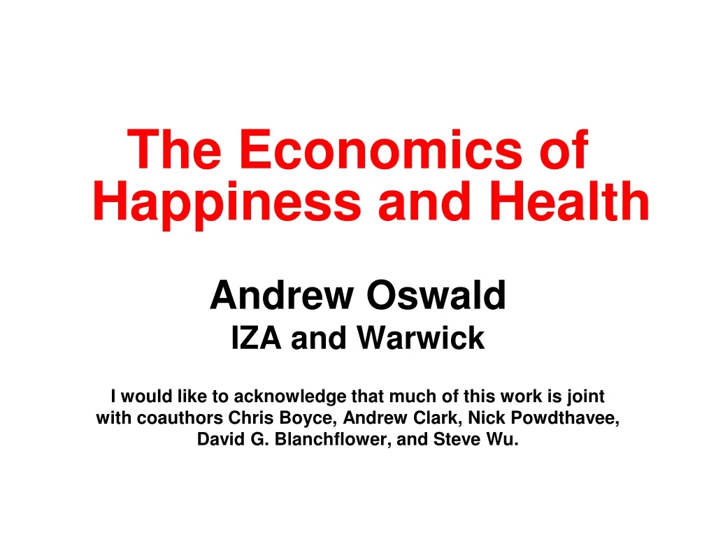the economics of happiness and health andrew