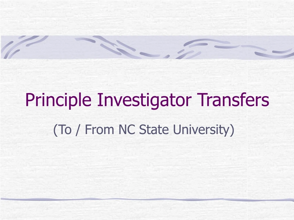 principle investigator transfers