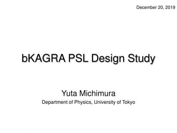 bKAGRA PSL Design Study