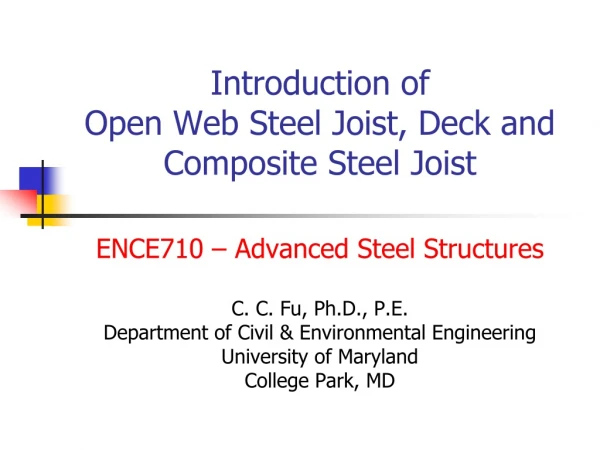 Introduction of  Open Web Steel Joist, Deck and Composite Steel Joist