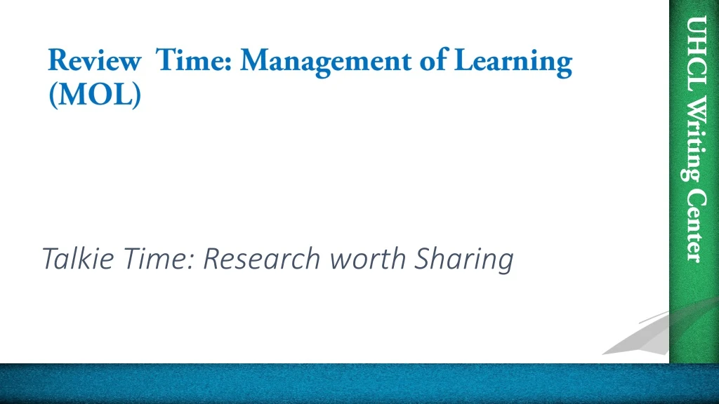 review time management of learning mol