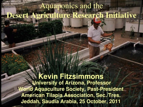 Aquaponics and the Desert Agriculture Research Initiative