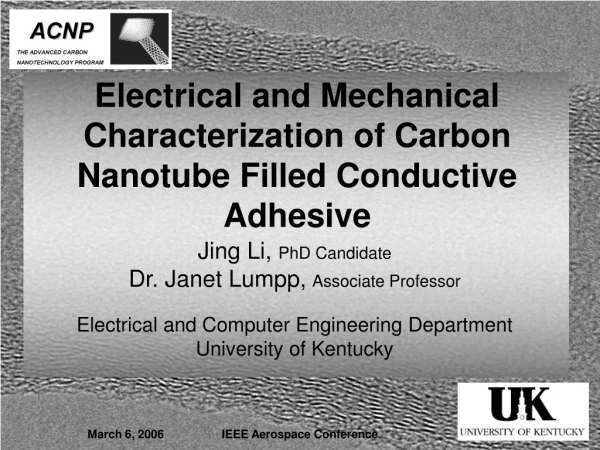 Electrical and Mechanical Characterization of Carbon Nanotube Filled Conductive Adhesive