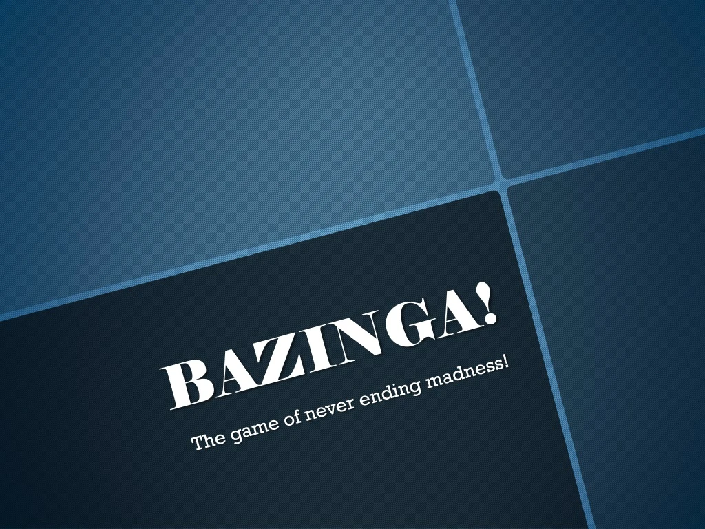 bazinga