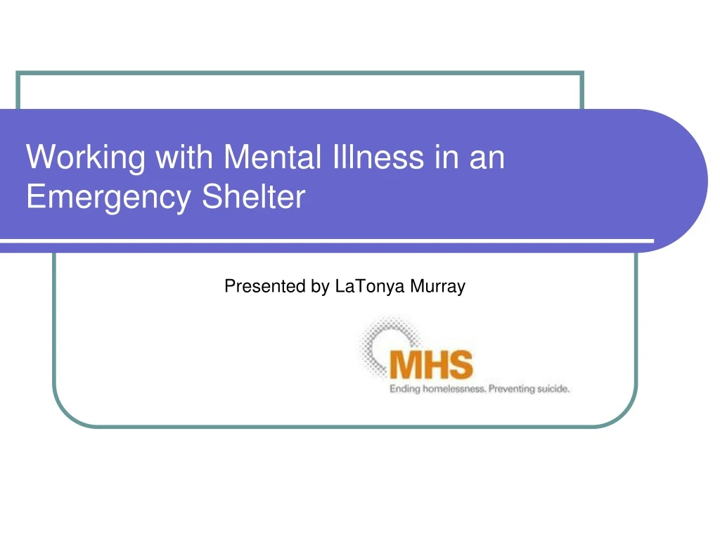 working with mental illness in an emergency shelter