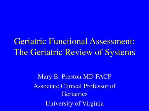 Geriatric Functional Assessment: The Geriatric Review of Systems