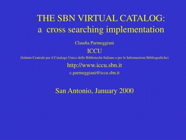 THE SBN VIRTUAL CATALOG: a  cross searching implementation