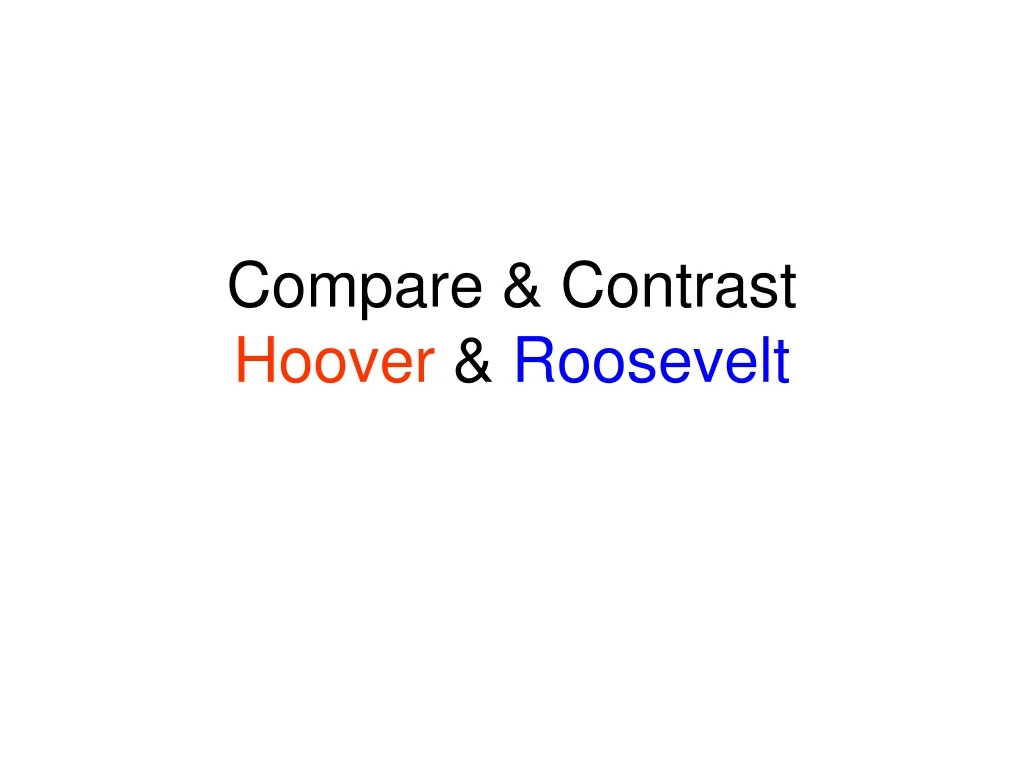 compare contrast hoover roosevelt
