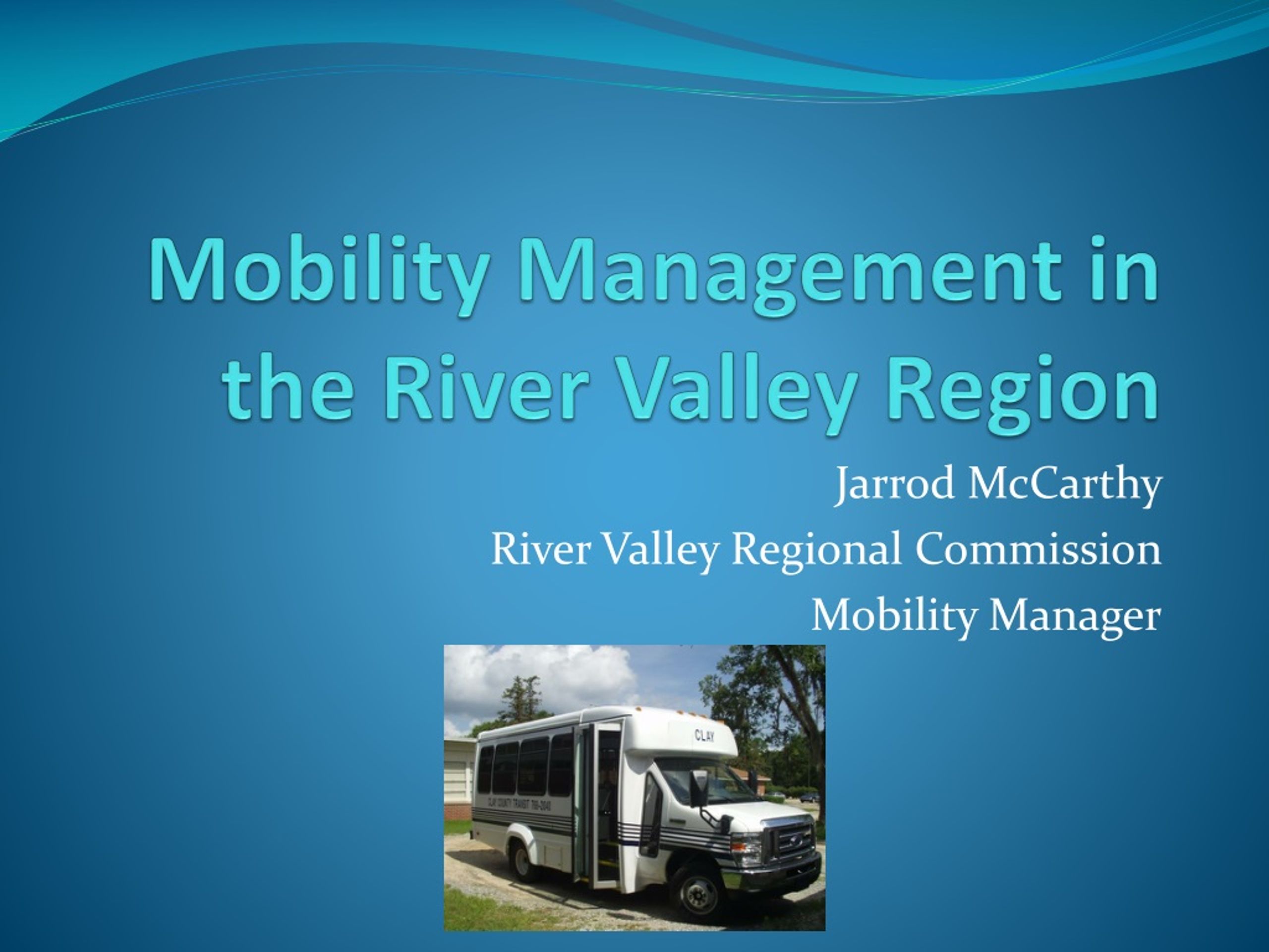 Mobility Management in the River Valley Region - slide 1