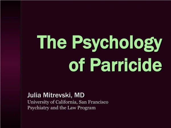 The Psychology of Parricide
