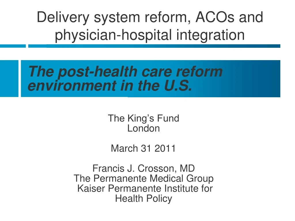 delivery system reform acos and physician hospital integration