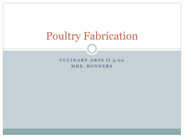 Poultry Fabrication