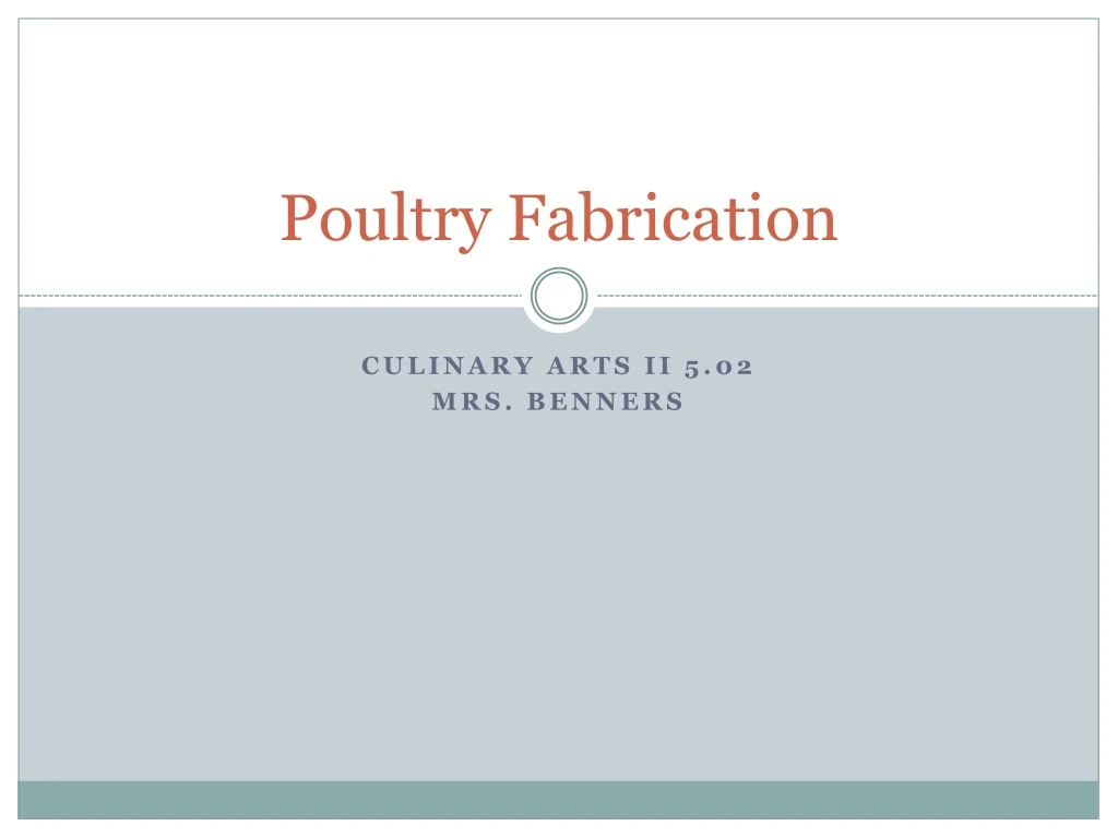 poultry fabrication