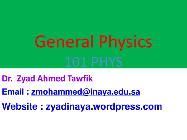 General Physics 101 PHYS