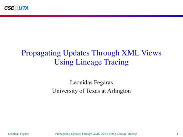 Propagating Updates Through XML Views Using Lineage Tracing