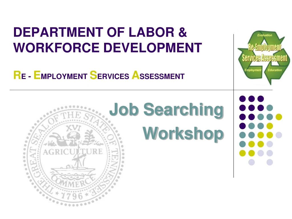 department of labor workforce development r e e mployment s ervices a ssessment