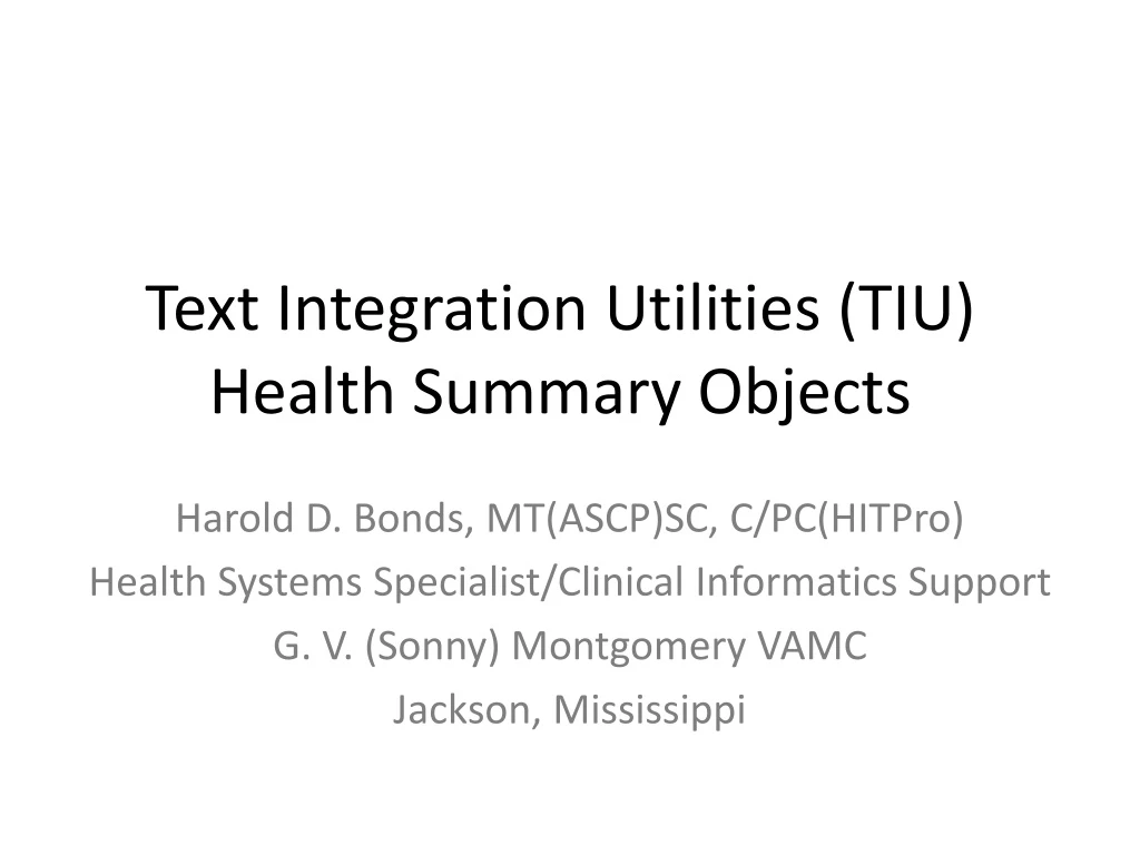 text integration utilities tiu health summary objects