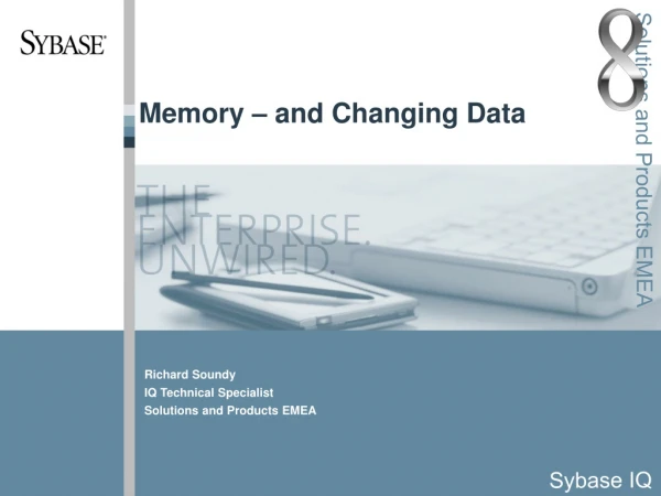 Memory – and Changing Data