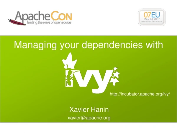 Managing your dependencies with