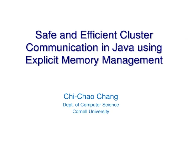 Safe and Efficient Cluster Communication in Java using Explicit Memory Management