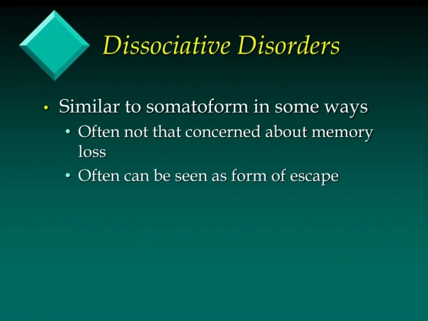 Dissociative Disorders