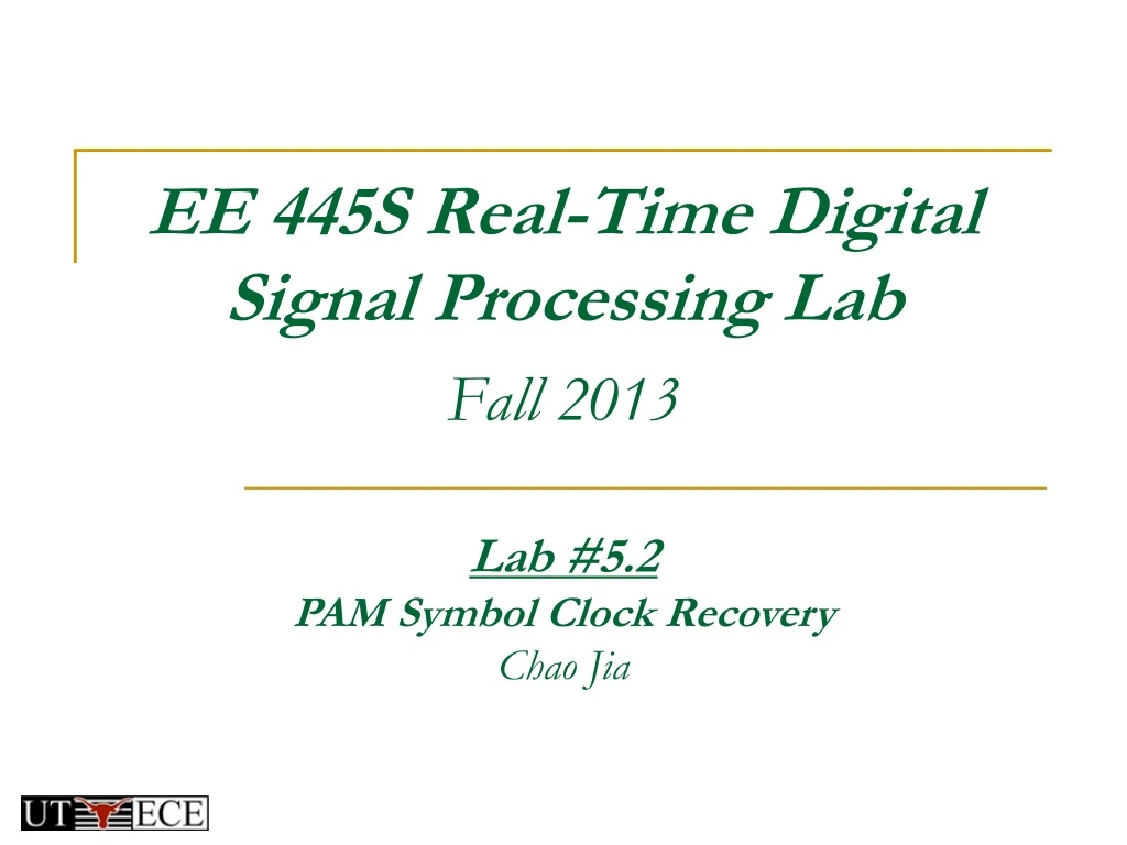 ee 445s real time digital signal processing lab fall 2013