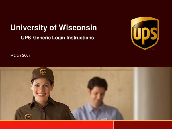 University of Wisconsin UPS Generic Login Instructions